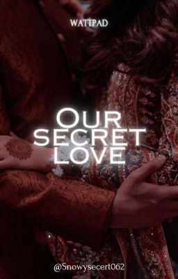 Our Secret Love 🥰❤️