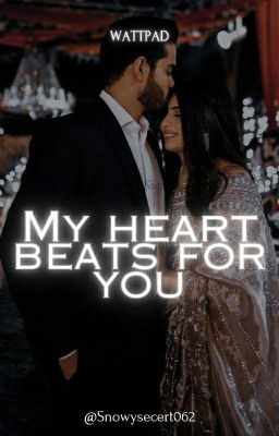 My Heart Beats For You❤💓