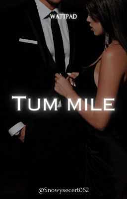 Tum Mile ππ