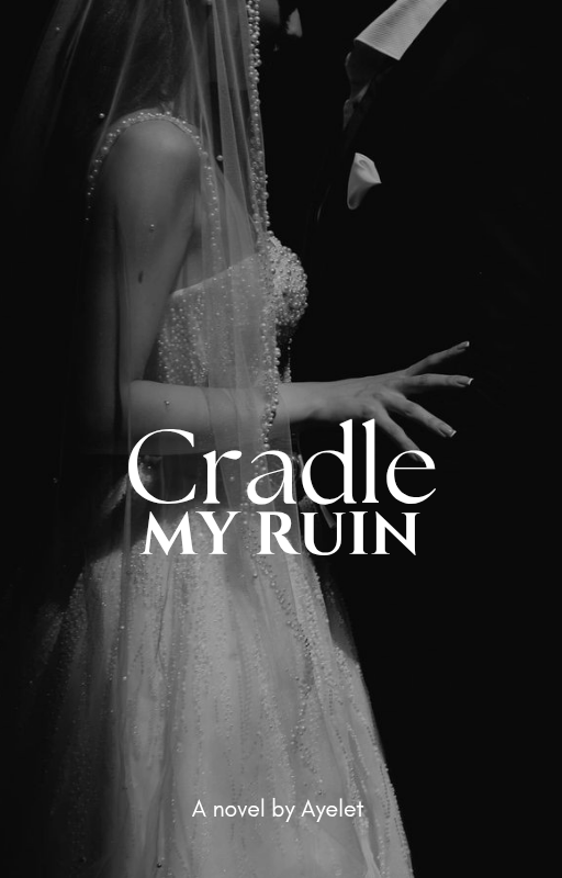 Cradle my Ruin || 21+