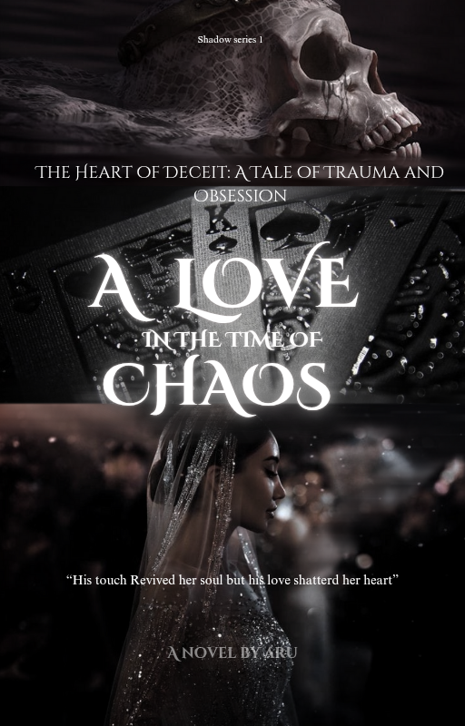 A love in the time of chaso( completed) ✔️