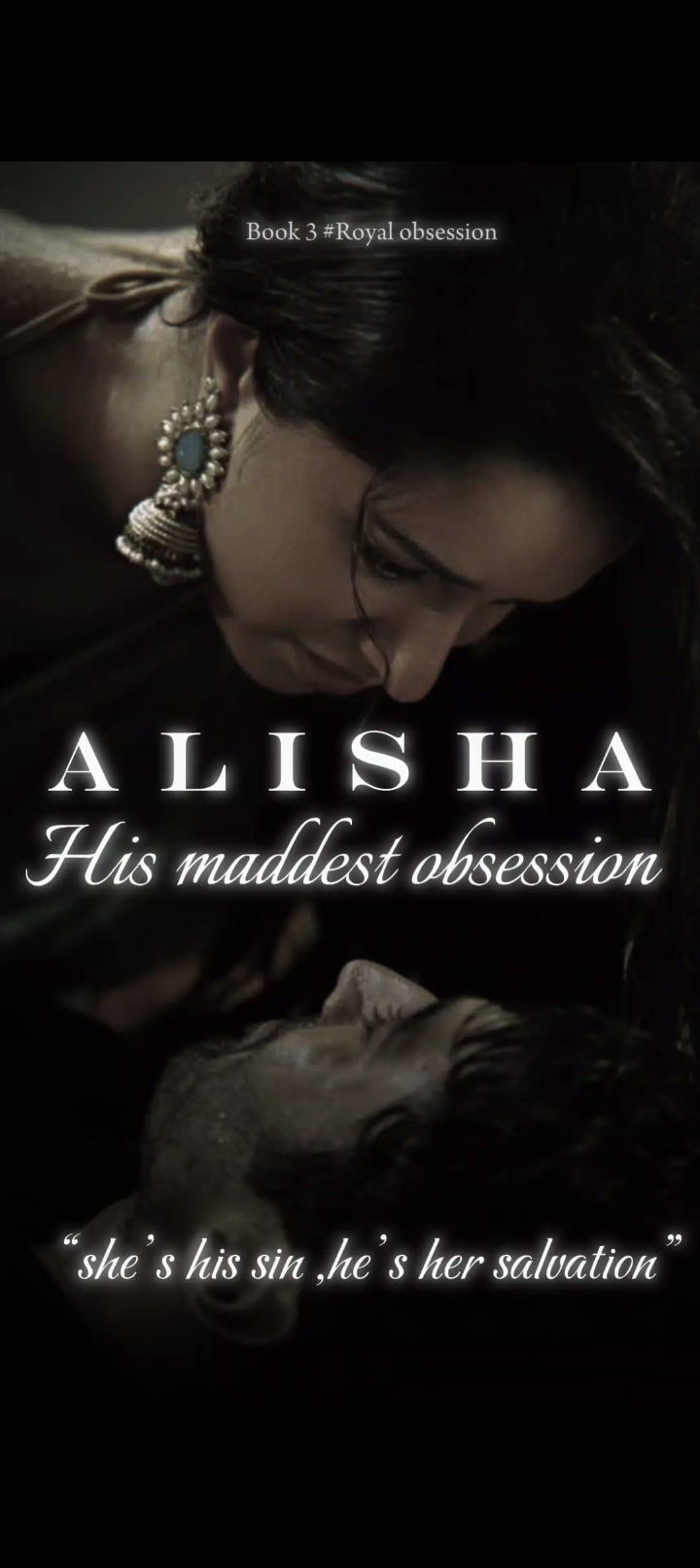 Alisha : his maddest obsession|| 18+