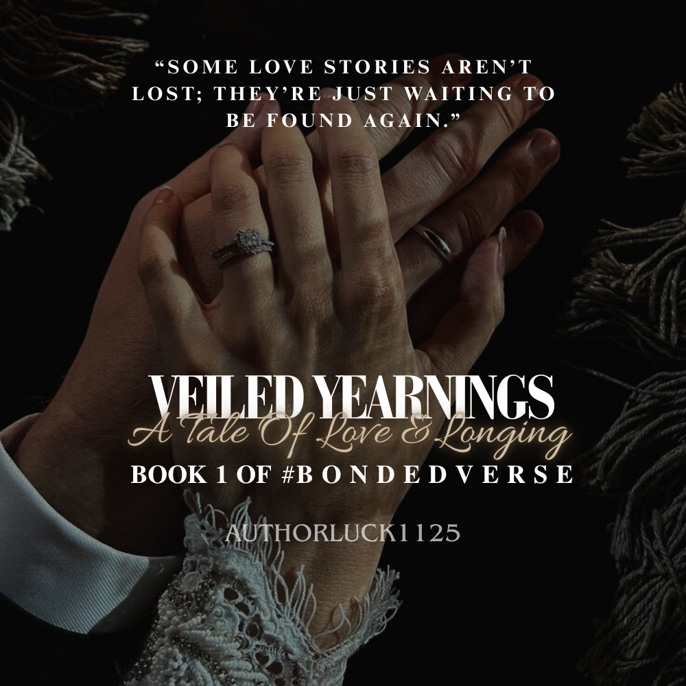 VEILED YEARNINGS- A Tale of Love&Longing