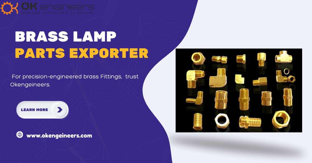Brass Lamp Parts Exporter: Lighting the World with Precision Engineering