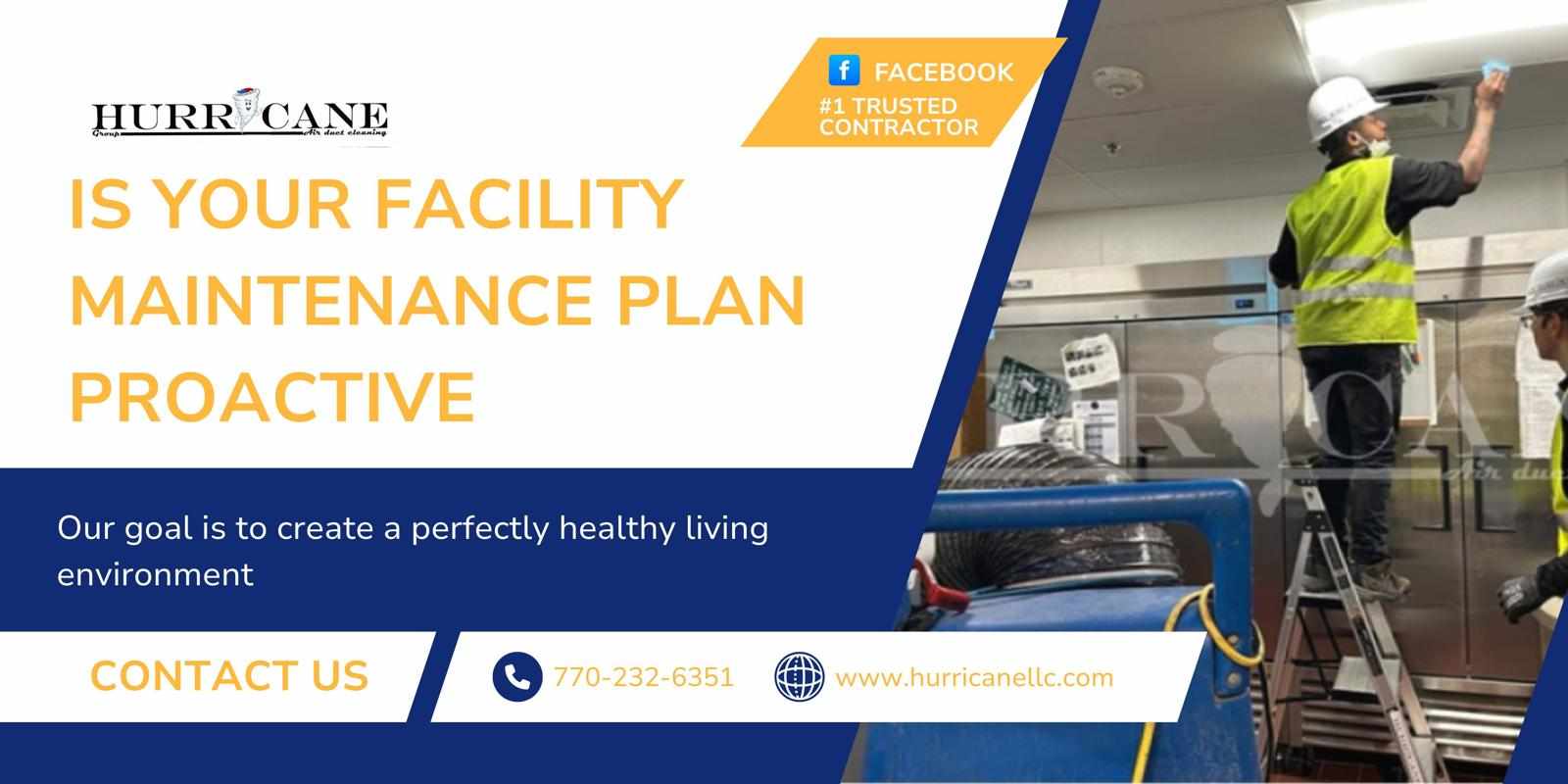 Is Your Facility Maintenance Plan Proactive?