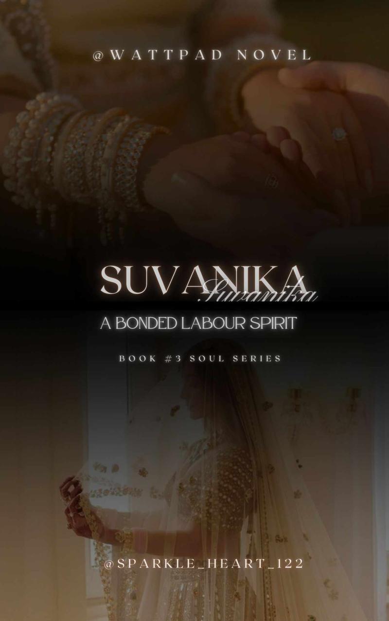 Suvanika : A BONDED LABOUR SPIRIT
