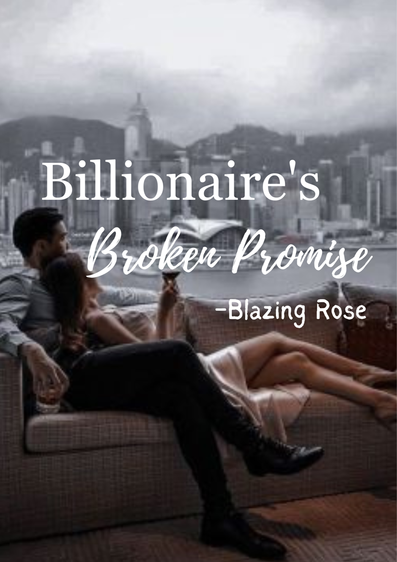 Billionaire's Broken Promise