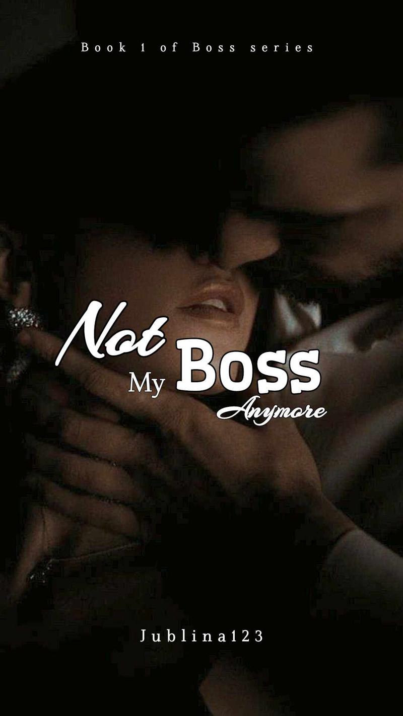 Not my Boss anymore