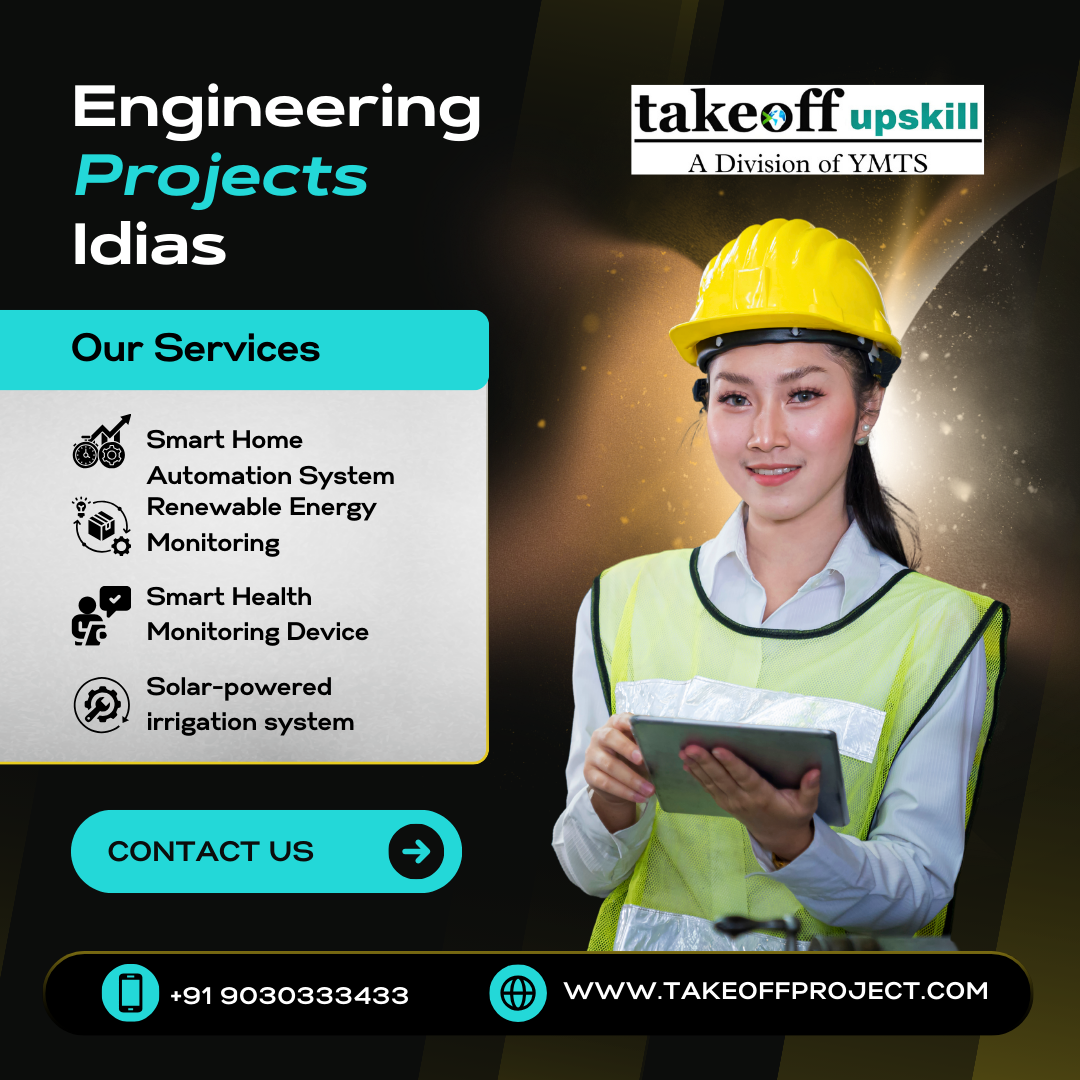 How Engineering Projects Ideas to contribute your academic year?