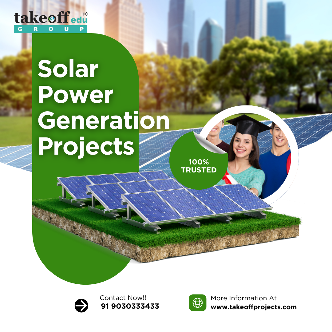 Solar Power Generation Projects – Takeoffprojects