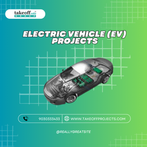 Electric Vehicle (EV) Projects for Students - Takeoff Projects