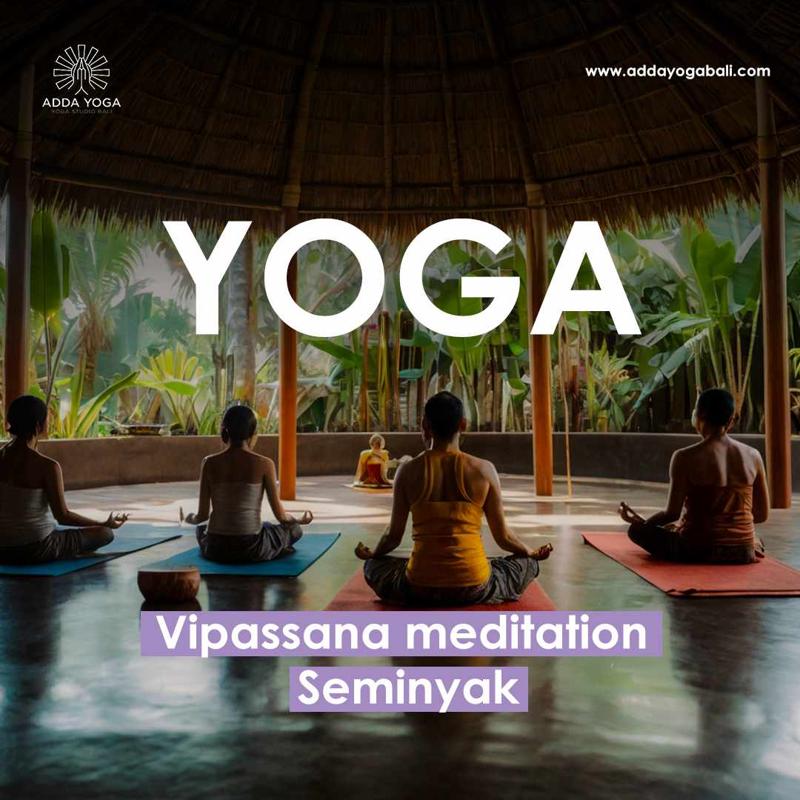 Vipassana meditation Seminyak