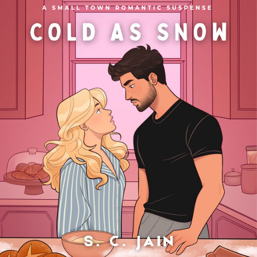 Cold as Snow - A small town Romantic Suspense