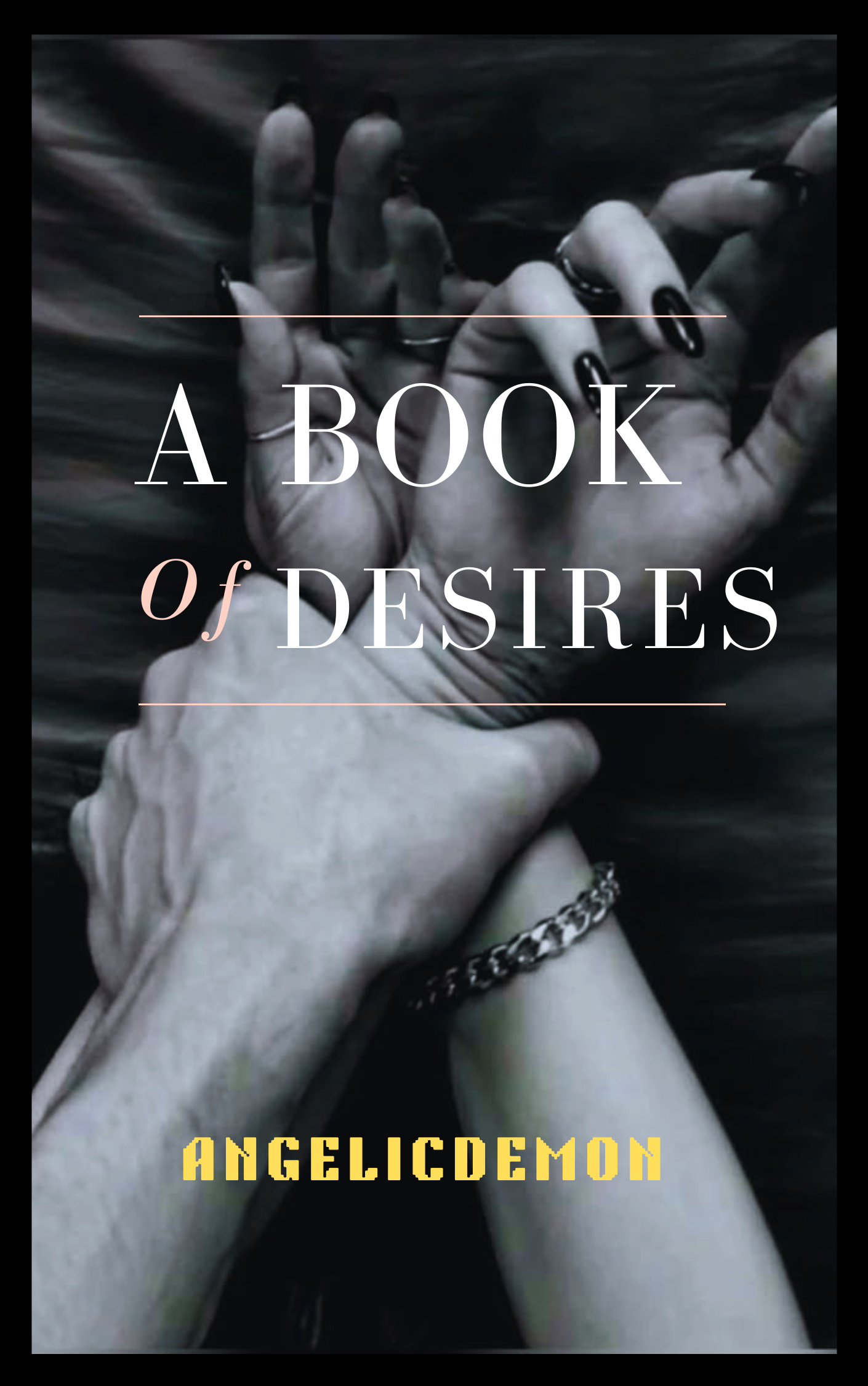 A Book Of Desires 💋🛐
