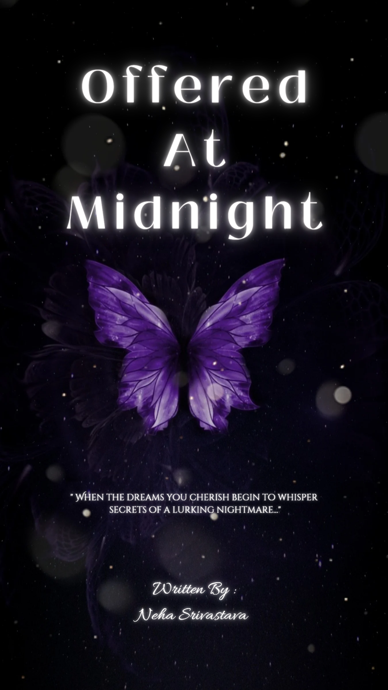 OFFERED AT MIDNIGHT