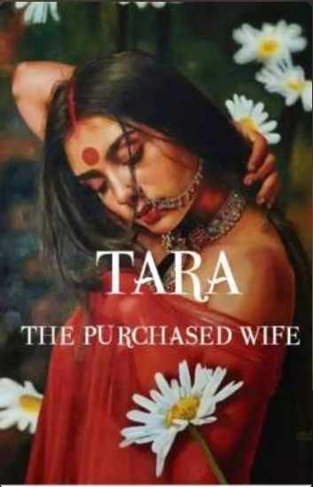 TARA: THE PURCHASED WIFE