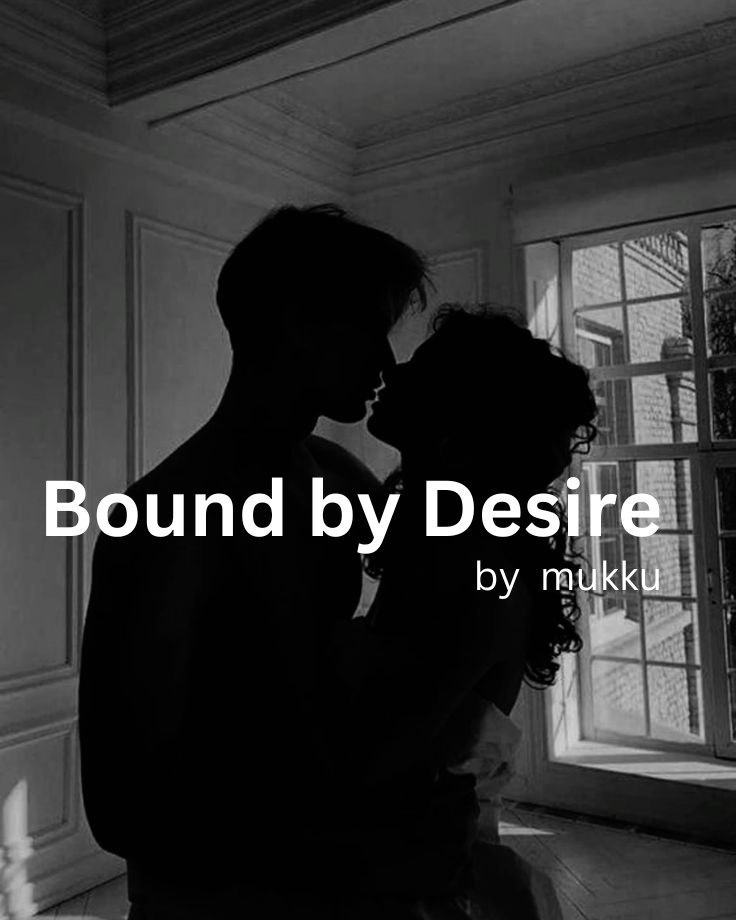 Bound by Desire