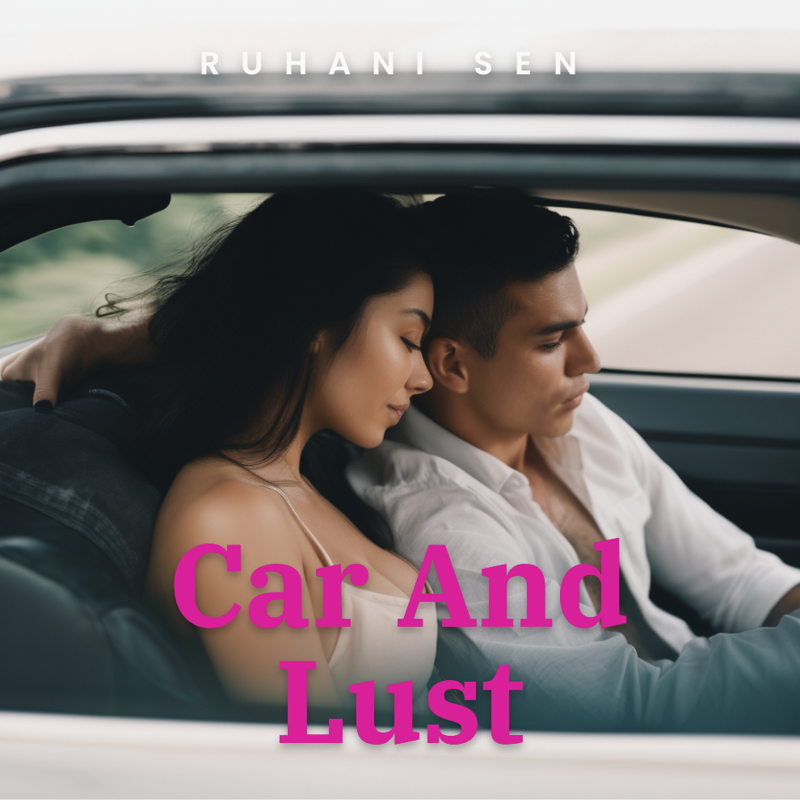 Car And Lust