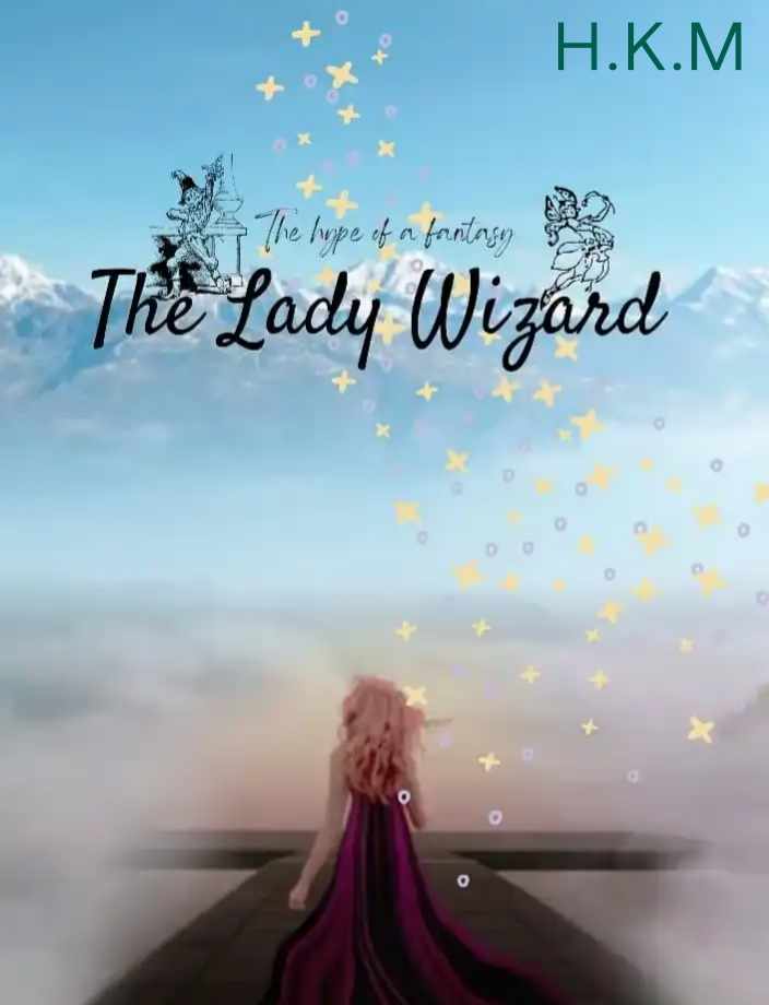 THE LADY WIZARD