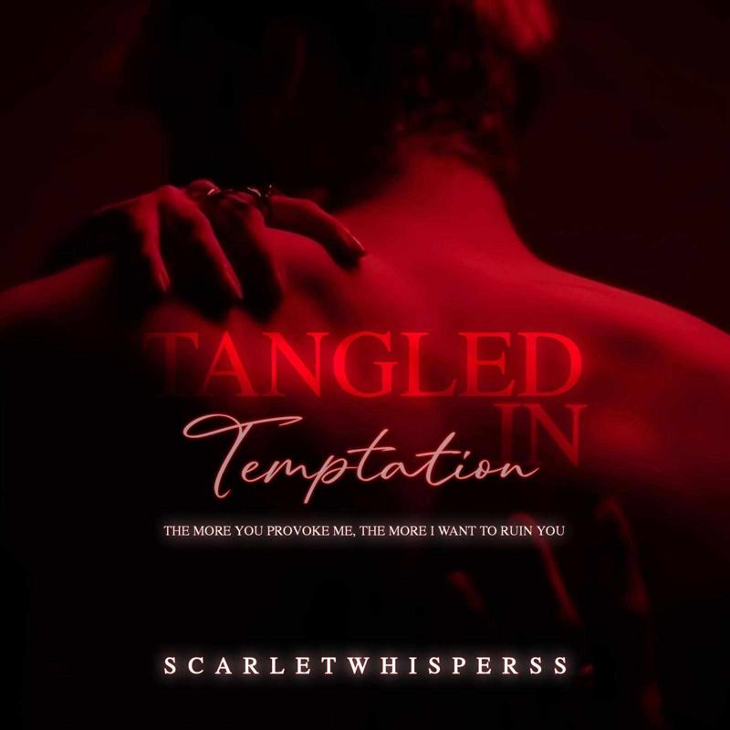 TANGLED IN TEMPTATION
