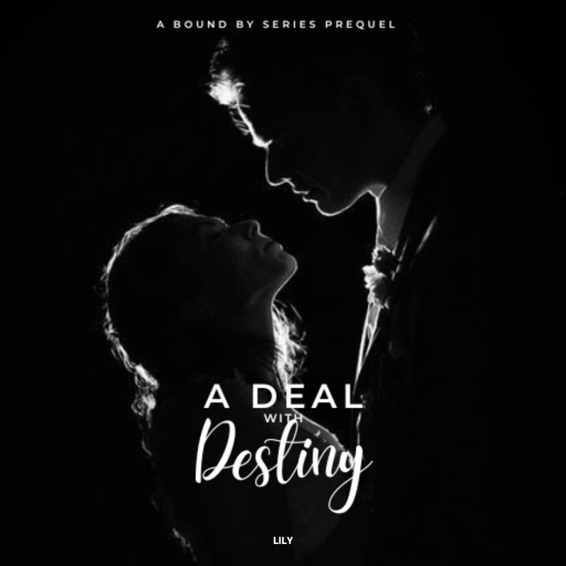A Deal with Destiny