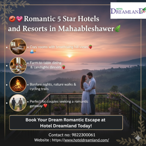 Romantic 5 star Hotels and Resorts in Mahabaleshwar for Couples’ Getaways