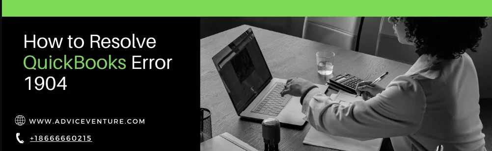How to Resolve QuickBooks Error 1904
