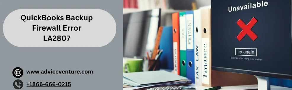 QuickBooks Backup Firewall Error la2807