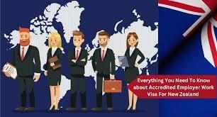 Work Visa New Zealand: Complete Guide to Accredited Employer Work Visa