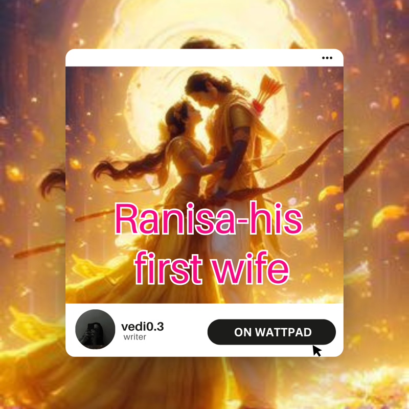 RANISA-HIS FIRST WIFE ✅