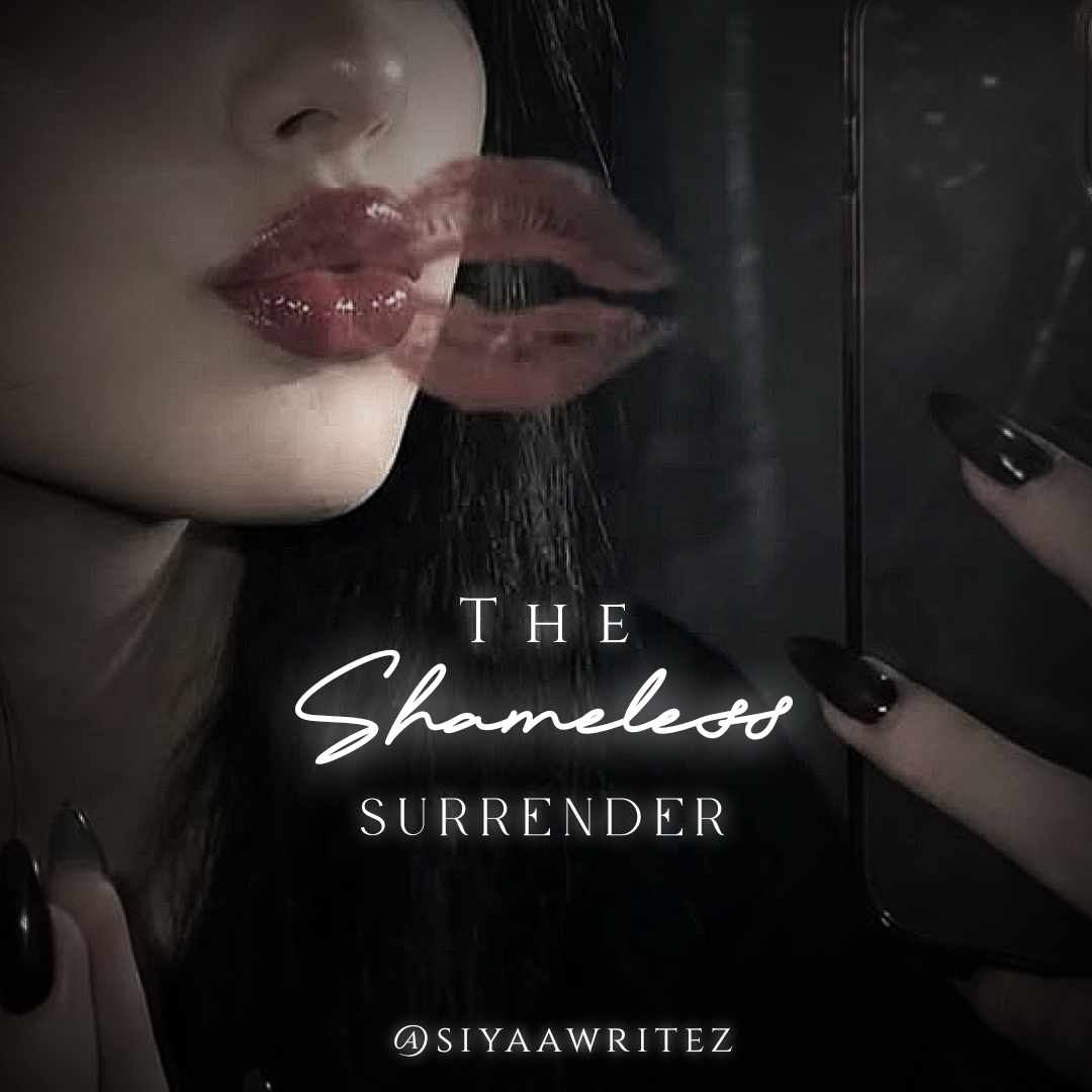 The Shameless Surrender | 18+