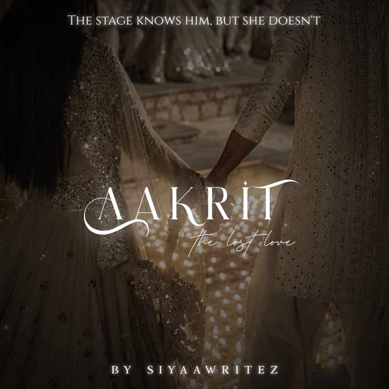AAKRIT: The lost love (on hold)