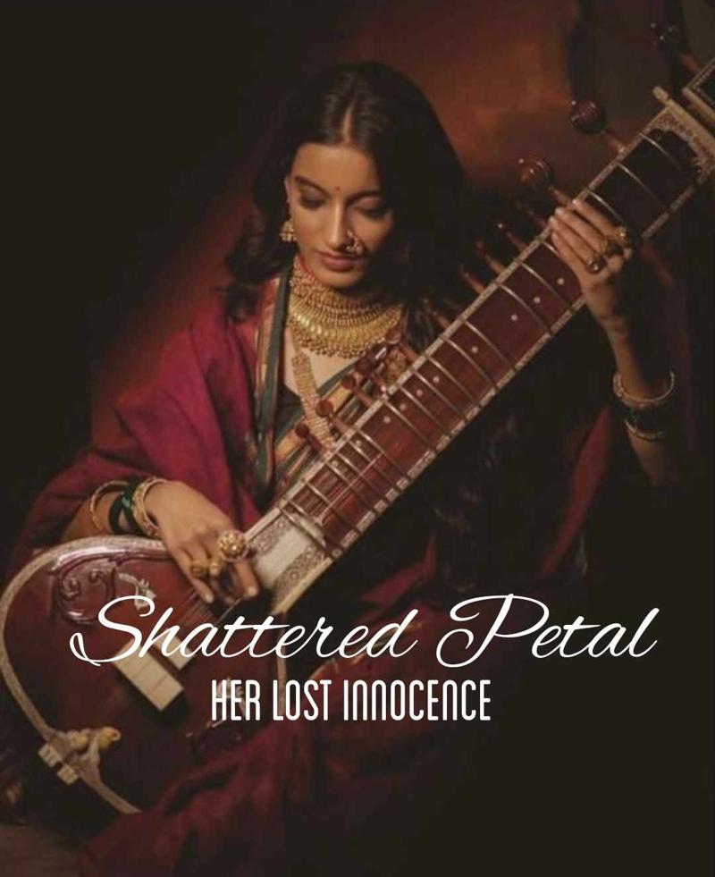Shattered Petal: Her lost Innocence