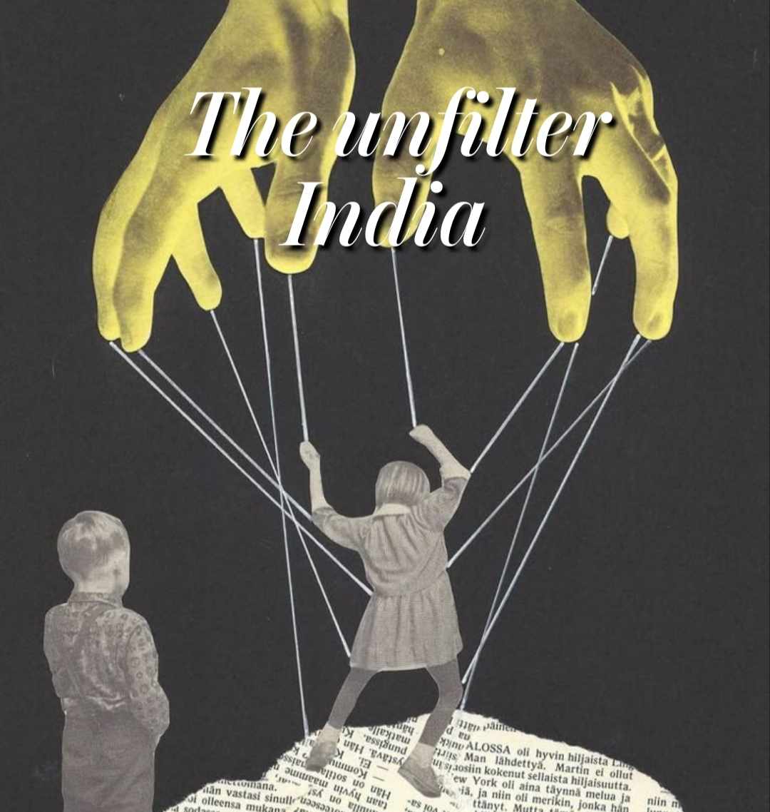 The Unfiltered India