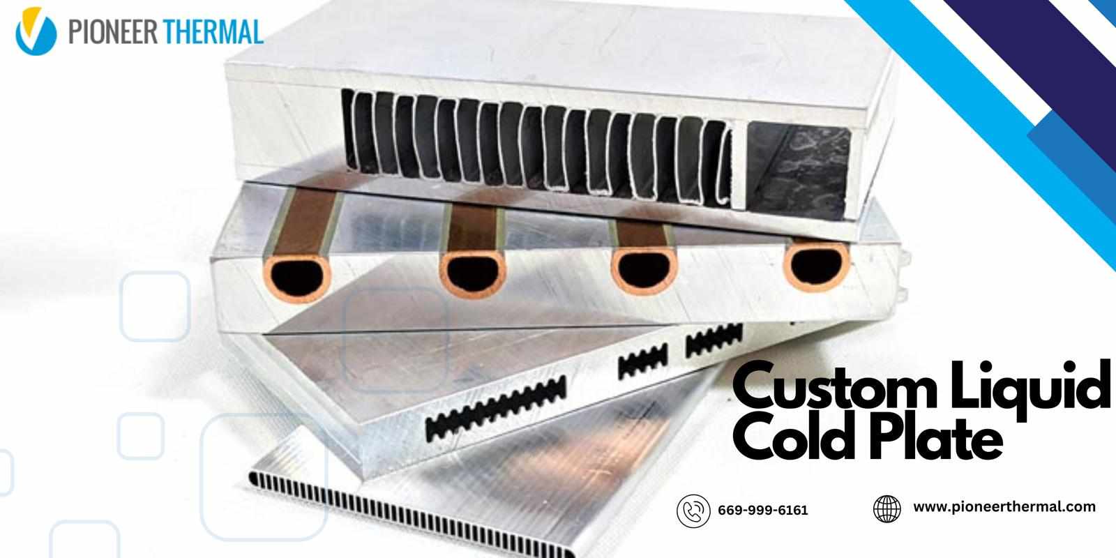 Efficient Cooling with Custom Liquid Cold Plates