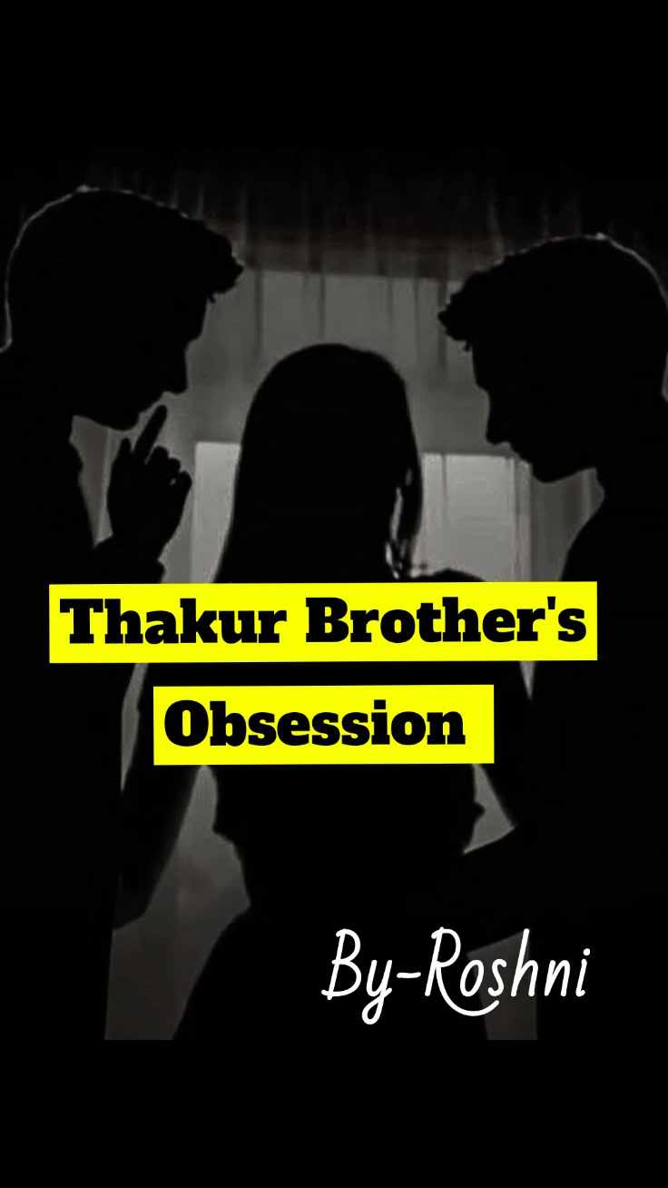 Thakur Brother's Obsession 🔞🔥❤