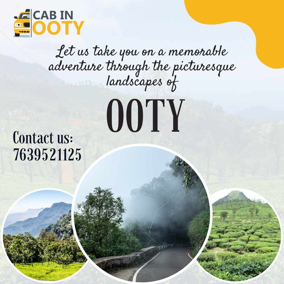 Taxi Booking in Ooty – Reliable Travel Made Simple with CAB IN OOTY