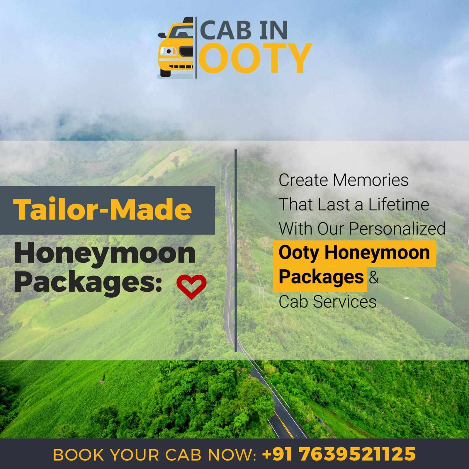 Explore Romantic Escapes with Ooty Honeymoon Packages by CAB IN OOTY