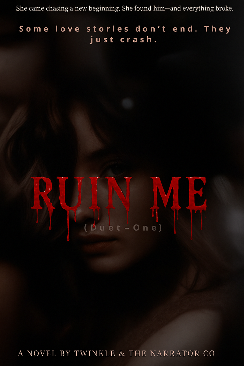 𝐑𝐮𝐢𝐧 𝐌𝐞 | 𝟏𝟖+ (On Hold)