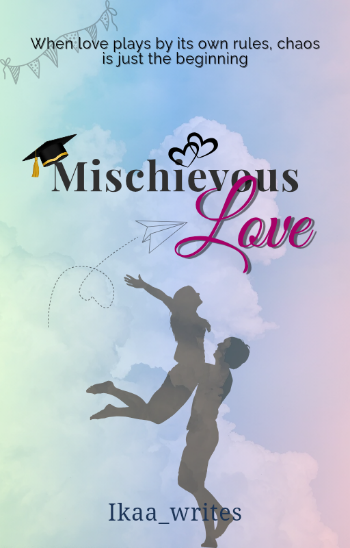 Mischievous love