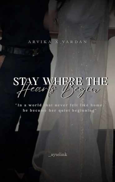 📕: STAY WHERE HEARTS BEGIN