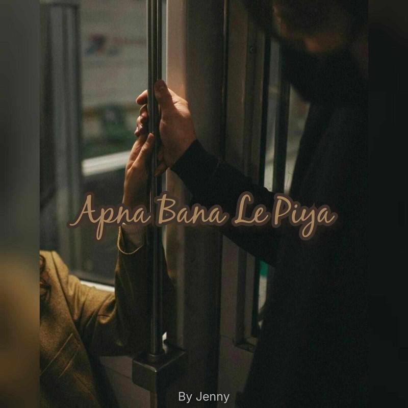 Apna Bana Le Piya