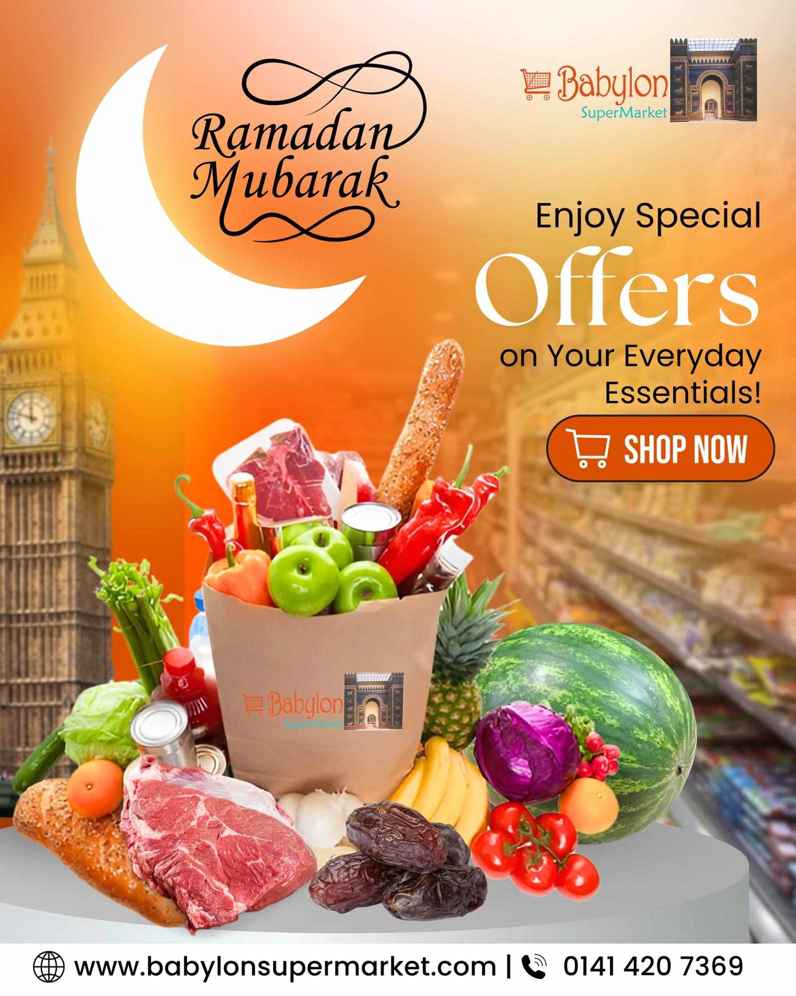 Affordable Ramadan Shopping Supermarket in Glasgow – Babylon Supermarket