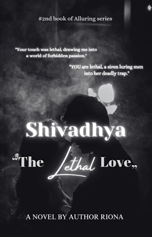 SHIVADHYA: The lethal Love