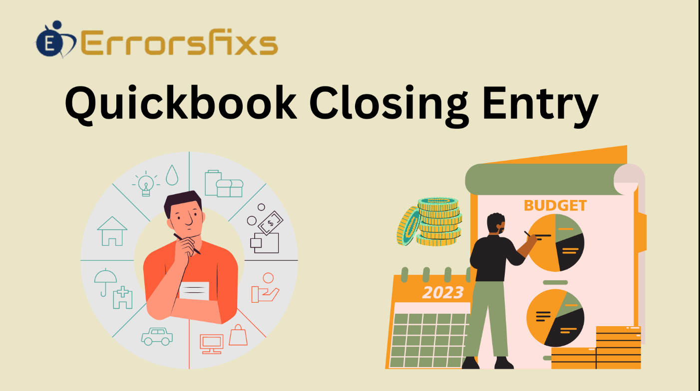 QuickBooks Closing Entry, Closing Entries in QuickBooks Online, Remove QuickBooks Closing Entry
