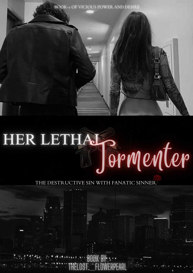 Her Lethal Tormenter