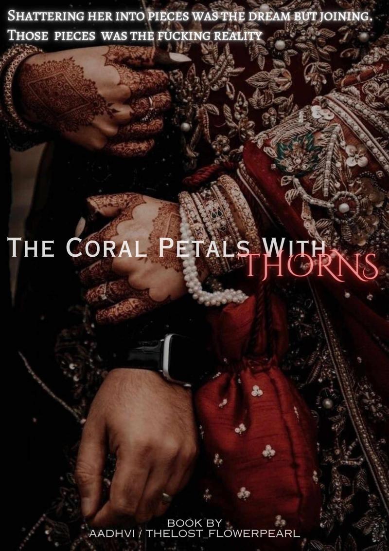 The Coral Petals With Thorns