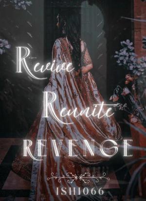 Revive Reunite Revenge