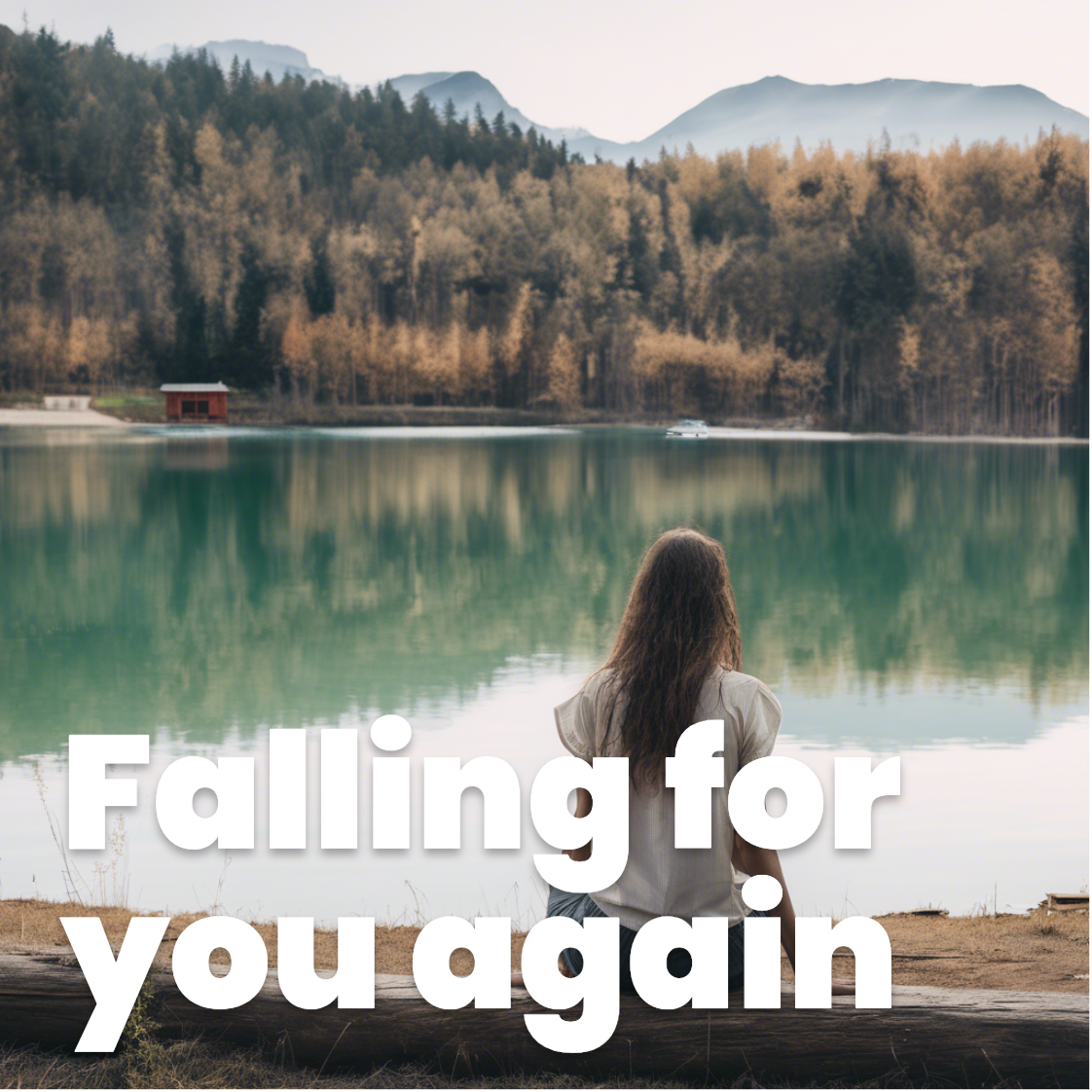 Falling for you again
