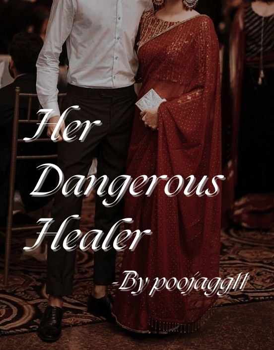HER DANGEROUS HEALER